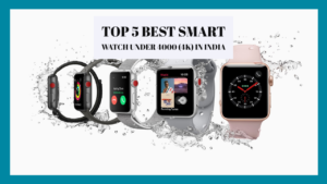 Read more about the article Top 5 Best Smart watch under 4000 (4K) You Must Buy in India 2023: Latest Updated!!